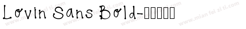 Lovin Sans Bold字体转换